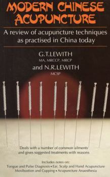 Paperback Modern Chinese Acupuncture: A Review of Acupuncture Techniques as Practiced in China Today Book
