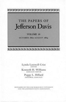 Hardcover The Papers of Jefferson Davis: October 1863-August 1864 Book