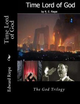 Paperback Time Lord of God: The God Trilogy Book