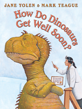 Hardcover How Do Dinosaurs Get Well Soon? Book