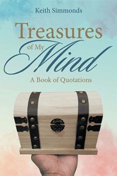 Paperback Treasures of My Mind: A Book of Quotations Book