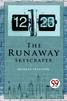 Paperback The Runaway Skyscraper Book