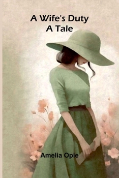 A Wife's Duty: A Tale