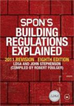 Hardcover Spon's Building Regulations Explained: 2012 Revision Book