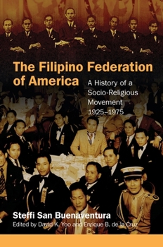 The Filipino Federation of America: A History of a Socio-Religious Movement, 1925-1975