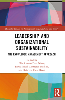 Paperback Leadership and Organizational Sustainability: The Knowledge Management Approach Book