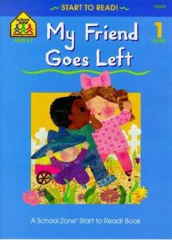Paperback My Friend Goes Left - Level 1 (Start to Read!) Book