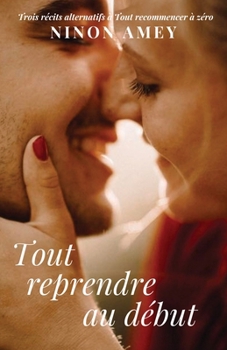 Paperback Tout reprendre au début [French] Book