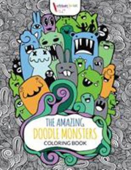 Paperback The Amazing Doodle Monsters Coloring Book
