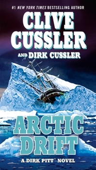 Arctic Drift - Book #20 of the Dirk Pitt