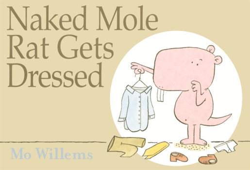 Library Binding Naked Mole Rat Gets Dressed Book