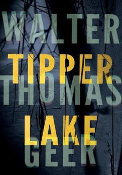 Hardcover Tipper Lake: A Tyler Monroe Mystery Book