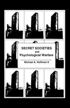 Paperback Secret Societies and Psychological Warfare Book