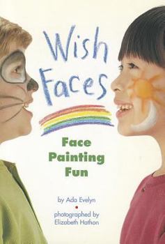 Paperback Wish Faces: Face Painting Fun Book