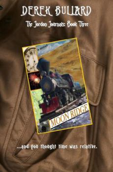 Paperback Moon Ridge: The Jordon Journals: Book Three Book