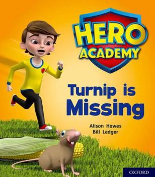 Paperback Hero Academy: Oxford Level 3, Yellow Book Band: Turnip is Missing Book