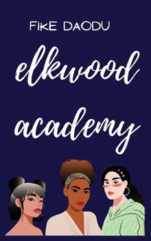 Hardcover Elkwood Academy Book