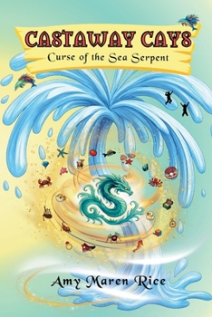 Castaway Cays: Curse of the Sea Serpent (Fuzzwiggs)