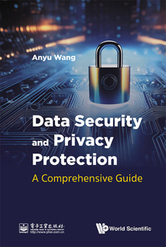 Hardcover Data Security and Privacy Protection: A Comprehensive Guide Book