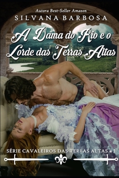 Paperback A dama do rio e o lorde das Terras Altas [Portuguese] Book