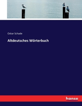 Paperback Altdeutsches Wörterbuch [German] Book