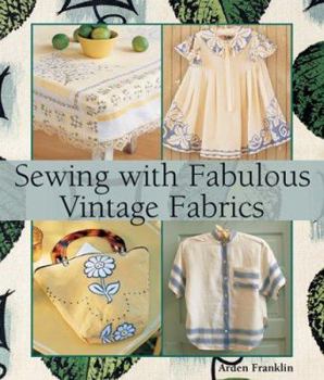 Paperback Sewing with Fabulous Vintage Fabrics Book