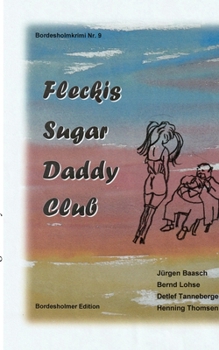 Paperback Fleckis Sugar Daddy Club [German] Book