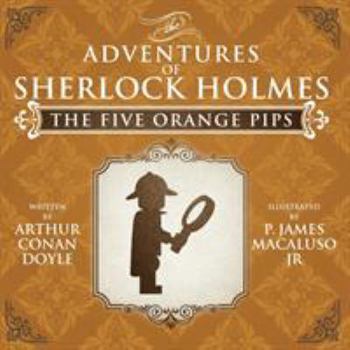 The Five Orange Pips - Book #5 of the Adventures of Sherlock Holmes