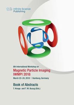 Paperback 8th International Workshop on Magnetic Particle Imaging (IWMPI 2018) [German] Book