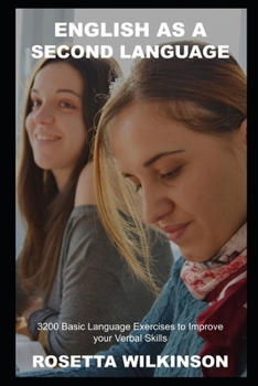 Paperback English as a Second Language: 3200 Basic Language Exercises to Improve your Verbal Skills (English as a Second Language (ESL)) Book