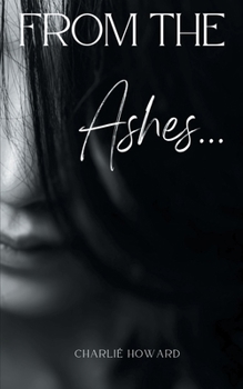 Paperback From the Ashes... Book