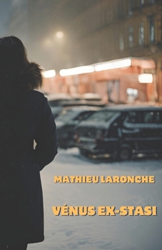 Paperback Vénus ex-Stasi [French] Book