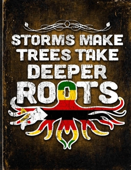 Storms Make Trees Take Deeper Roots: Zimbabwe Flag Customized Personalized Gift for Zimbabwean Coworker Friend  Planner Daily Weekly Monthly Undated Calendar Organizer Journal