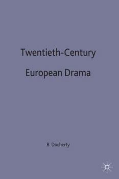 Twentieth-Century European Drama