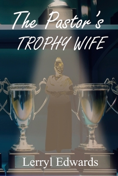 Paperback The Pastor's Trophy Wife Book