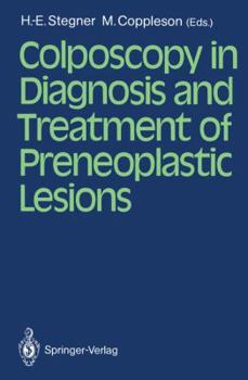 Paperback Colposcopy in Diagnosis and Treatment of Preneoplastic Lesions Book