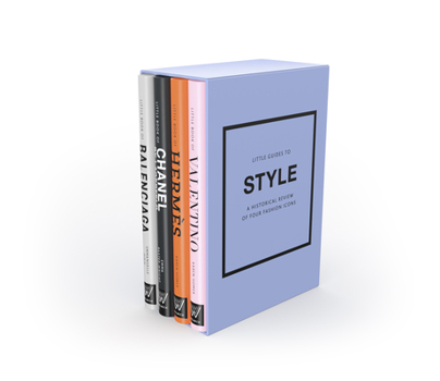 Hardcover Little Guides to Style III: A Historical Review of Four Fashion Icons Book