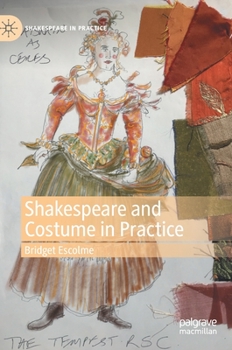 Hardcover Shakespeare and Costume in Practice Book