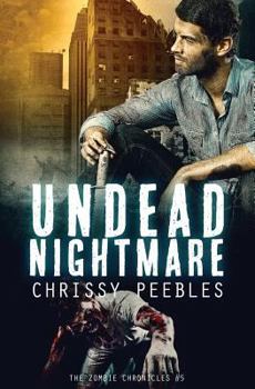 Undead Nightmare - Book #5 of the Zombie Chronicles