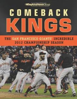 Paperback Comeback Kings: The San Francisco Giants' Incredible 2012 Championship Season Book