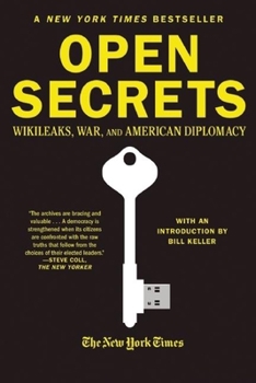 Paperback Open Secrets: Wikileaks, War, and American Diplomacy Book