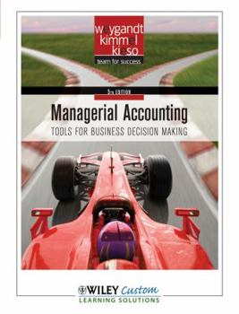 Paperback Managerial Accounting: Tools for Business Decision Making Book