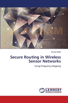 Paperback Secure Routing in Wireless Sensor Networks Book