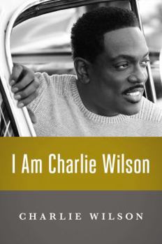 Hardcover I Am Charlie Wilson Book