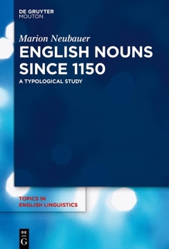 Hardcover English Nouns Since 1150: A Typological Study Book