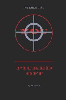 Paperback Picked Off: The Target Is You Book
