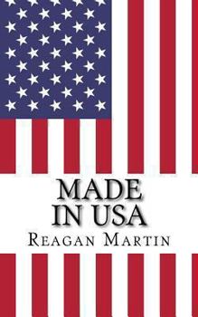 Paperback Made In USA: One Man's Dream to Manufacture Cheap Clothes...At All Costs Book