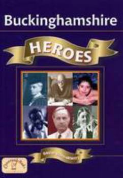Paperback Buckinghamshire Heroes (Heroes S.) Book