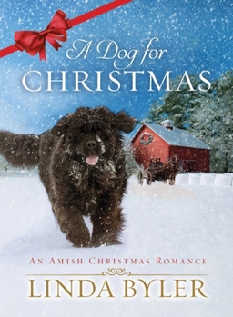 Hardcover A Dog for Christmas: An Amish Christmas Romance Book