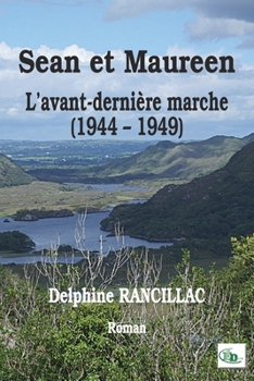 Paperback Sean et Maureen: L'avant-dernière marche [French] Book